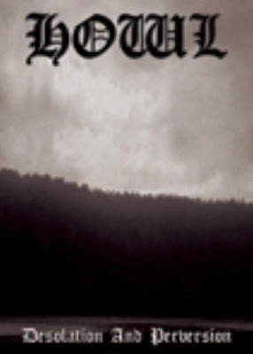 Howl - Desolation And Perversion  (2010)