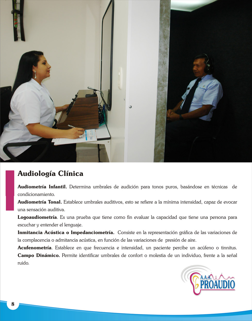 òptica & Audiologia Universitària A.A.A. PROAUDIO: AUDIOLOGÍA CLÍNICA.
