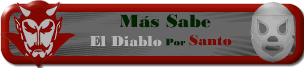 Más sabe El Diablo por Santo