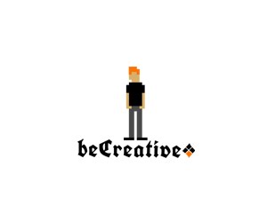 Be Creative!*