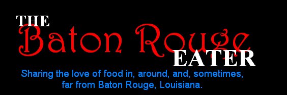The Baton Rouge Eater