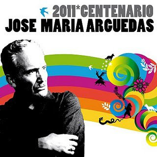 2011:Año del centenario del natalicio de JOSÉ MARÍA ARGUEDAS