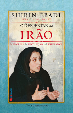 [O_Despertar_do_Irao_Shirin_Ebadi.jpg]