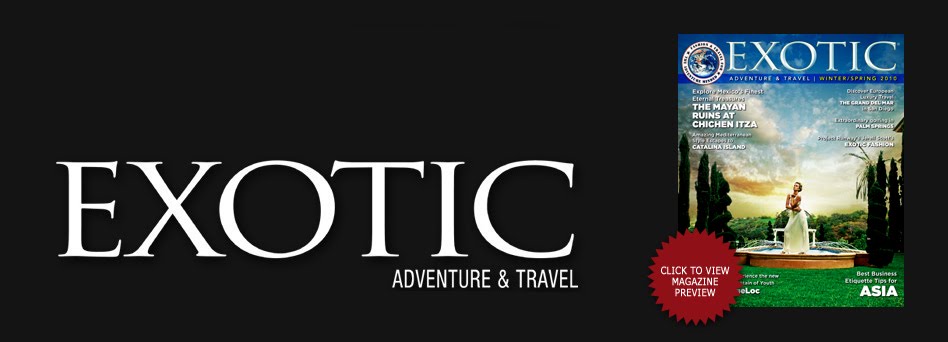 Exotic Adventure & Travel Magazine