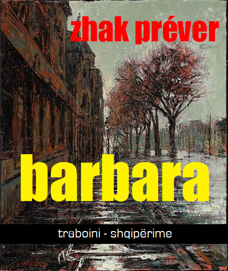 ZHAK PREVER poezi / Barbara