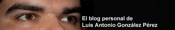 El Blog de Luis Antonio González Pérez