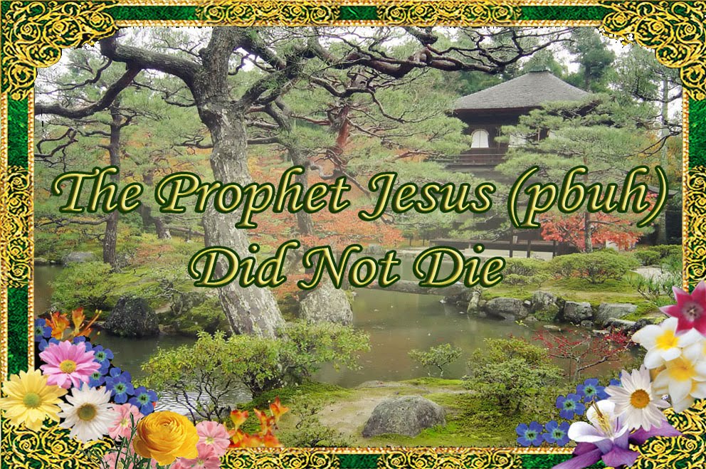 The Prophet Jesus (pbuh) Did Not Die