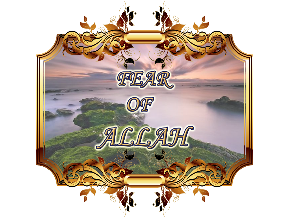 FEAR OF ALLAH