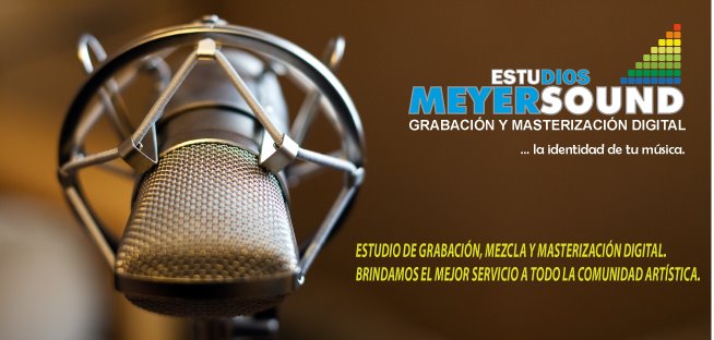 MEYER SOUND ESTUDIOS ...la identidad de tú música.
