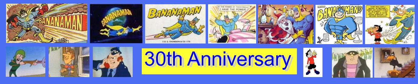 Bananaman 30 Years