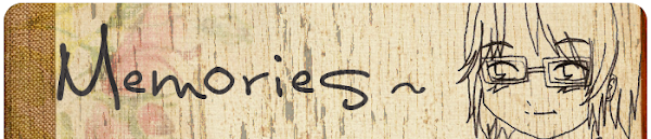 Memories ~