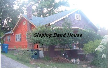 The Sloping Band House