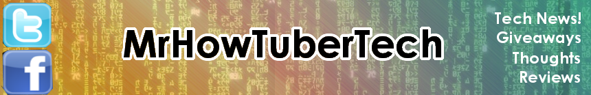 MrHowTuber, Tech, Reviews and more