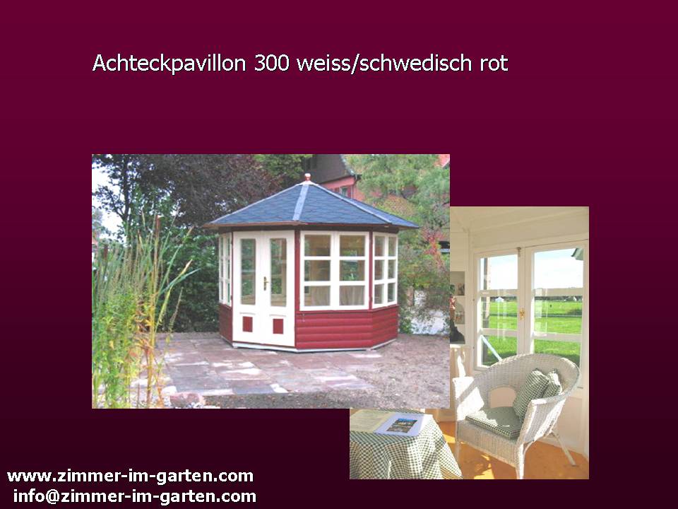 Gartenräume 8eckige Pavillons
