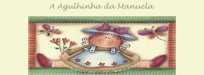 A Agulhinha da Manuela