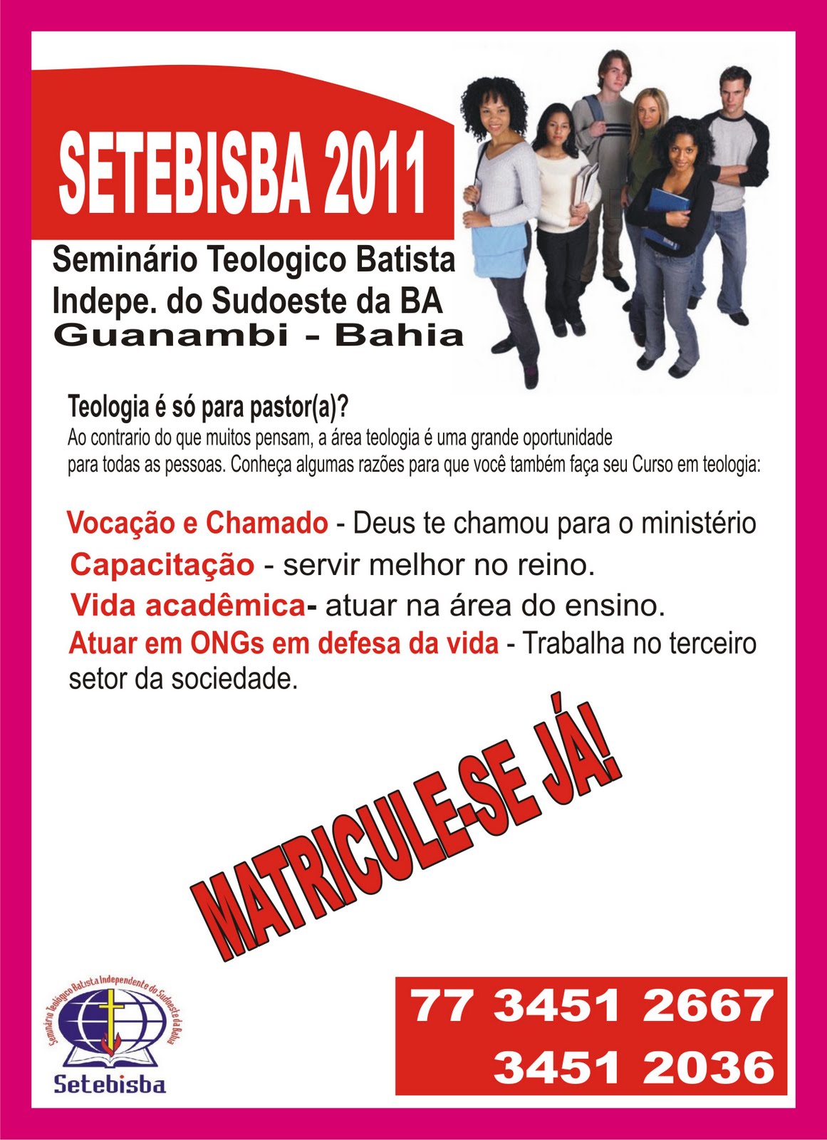 Seminario Teologico de Guanambi Bahia: SEMINARIO DE GUANAMBI BAHIA 2011