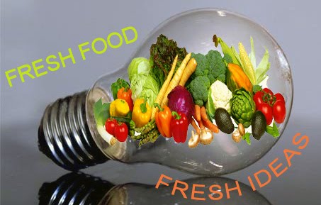 Fresh Food & Fresh Ideas.