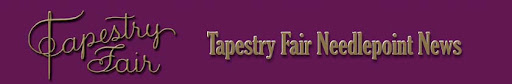 Tapestry Fair Needlepoint News