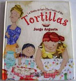 "La fiesta de las tortillas". Jorge Argueta. Editorial Alfaguara. Miami. 2006