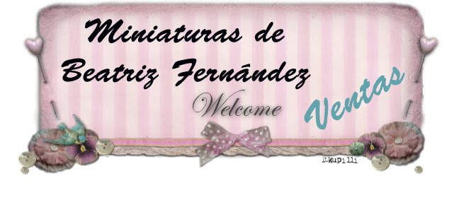Miniaturas de Beatriz Fernández  VENTAS