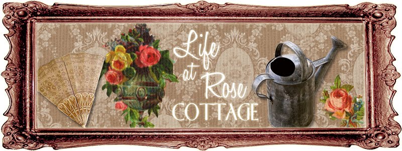 Life at Rose Cottage