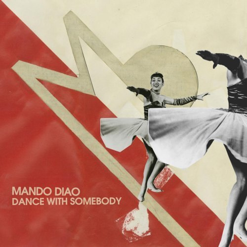 [Mando+Diao+-+Dance+with+somebody.jpg]