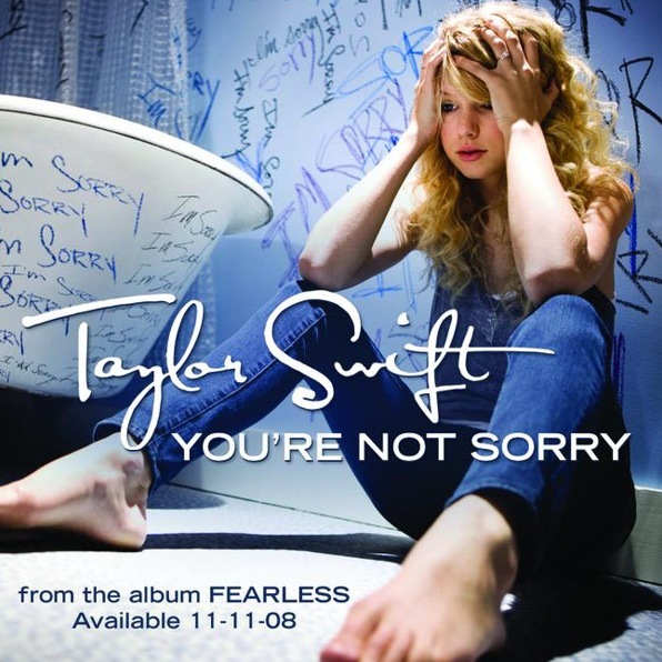 [Taylor+Swift+-+You're+not+sorry.jpg]