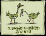 Zombie Chicken Award