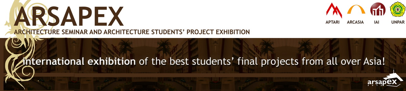 ARSAPEX | Architecture Seminar And Project Exhibition Of Asian Architecture Student