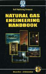 DOWNLOAD NATURAL GAS ENGINEERING HANDBOOK GHALAMBOR