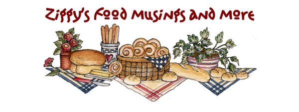 Ziggy's Food Musings and More