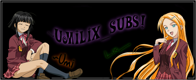 ~Umi & Lix_ Subs!