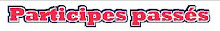 Exercices sur le participe passé