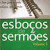 Esboços de Sermões Vol. 01 - Hylarino Domingues Silva