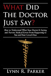 Get Your Copy of What Did the Doctor Just Say Today