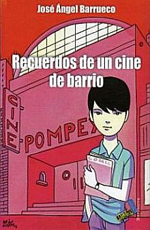 Recuerdos de un cine de barrio