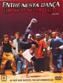 Entre Nesta Dança: Hip Hop No Pedaço - DVDRip Dublado (RMVB)