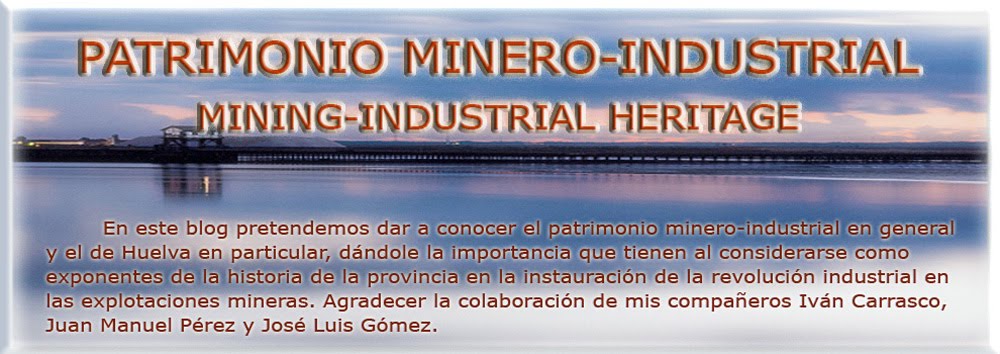 Patrimonio Minero-Industrial Mining-Industrial Heritage