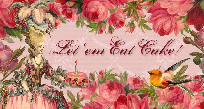Let 'em Eat Cake