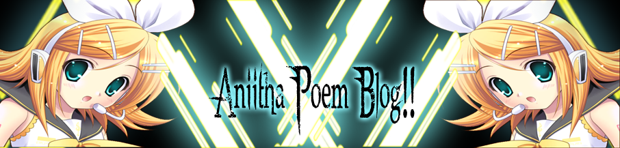 Aniitha Poem Blog!!