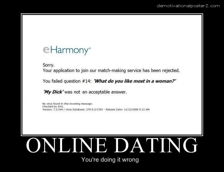 ONLINE DATING - YOU'RE DOING IT WRONG funny