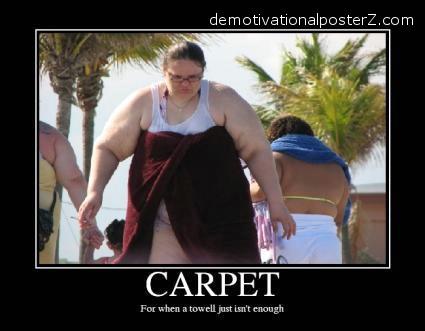 carpet towel fat woman demotivator