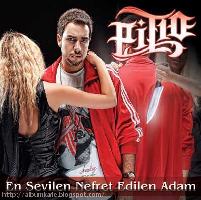 [Pit10+-++En+Sevilen+Nefret+Edilen+Adam+Albumu+2009+1.jpg]