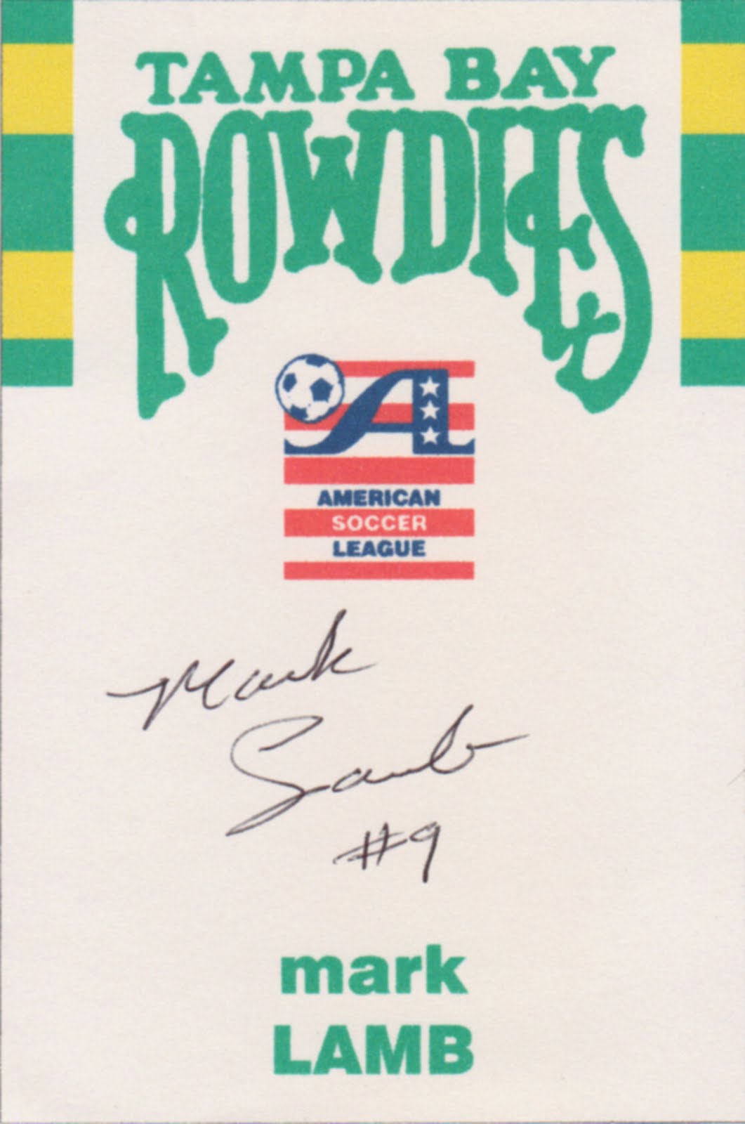 TAMPA BAY ROWDIES APPRECIATION BLOG (1975 to 1993): Signed Cards - 1989 ...