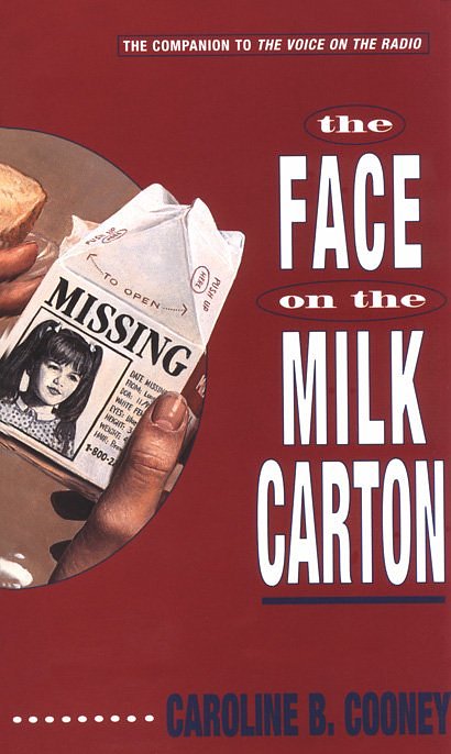 Sidecar: The Face on the Milk Carton by Caroline Cooney