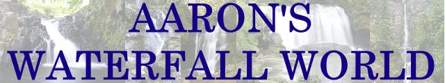Aaron's Waterfall World