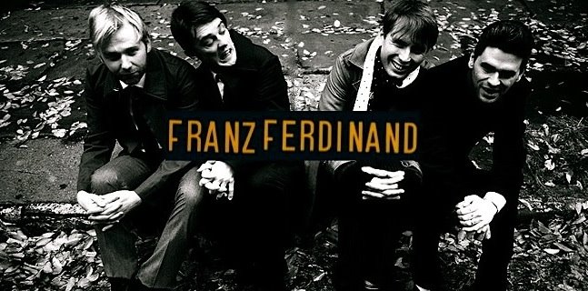 Today: Franz Ferdinand
