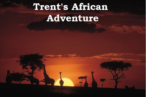 Trent's African Adventures