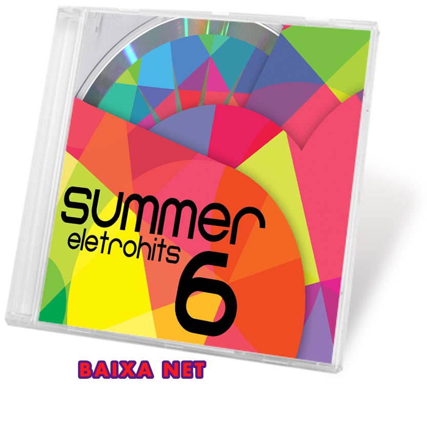 Baixa net downloads Summer Eletrohits vol. 6 Baixa net downloads Summer Eletrohits vol. 6
