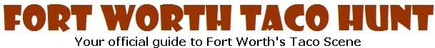 Fort Worth Taco Hunt